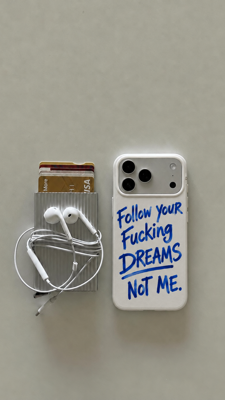 Follow your dreams Phone Case