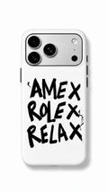 AMEX ROLEX RELAX Phone Case